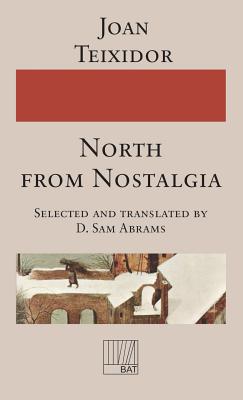 North from Nostalgia