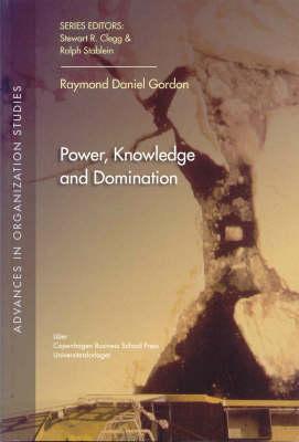 Power, Knowledge & Domination