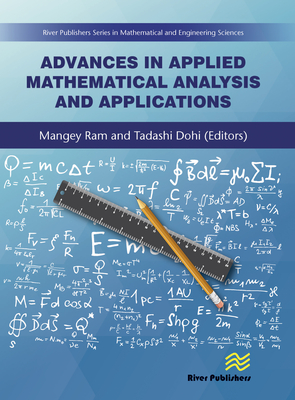 Advances in Applied Mathematical Analysis and Applications