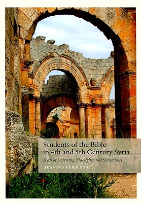 Students of the Bible in 4th & 5th Century Syria