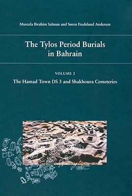 Tylos Period Burials in Bahrain