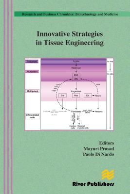 Innovative Strategies in Tissue Engineering