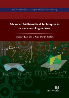 Advanced Mathematical Techniques in Science and Engineering