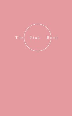 The Pink Book - On Skin - The Private, the Intimate and the Erotic