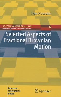Selected Aspects of Fractional Brownian Motion