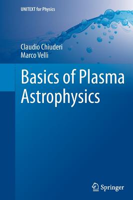 Basics of Plasma Astrophysics