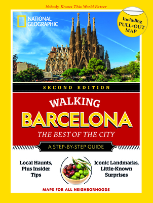 National Geographic Walking Barcelona, Second Edition