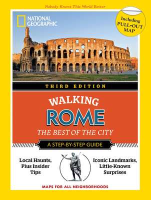 National Geographic Walking Rome, Third Edition