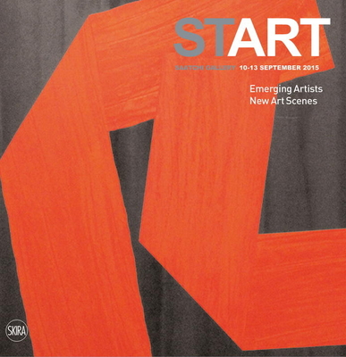 START: Emerging Artists * New Art Scenes