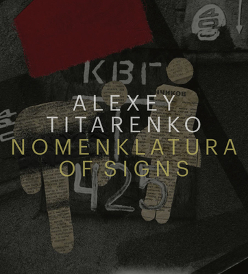 Alexey Titarenko: Nomenklatura of Signs