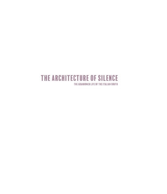 Architecture of Silence (Signed edition)