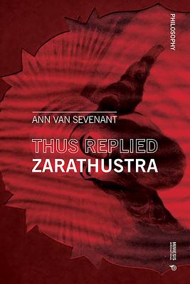 Thus replied Zarathustra