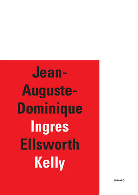 Jean-Auguste-Dominique Ingres/Ellsworth Kelly