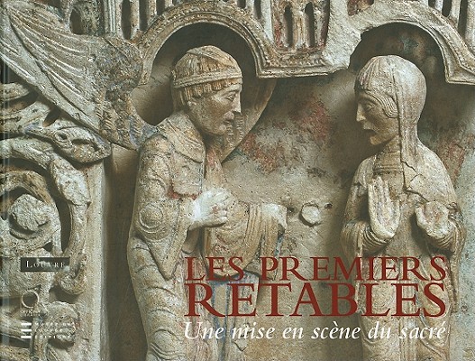 Les Premiers Retables (Early Altarpieces)