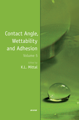 Contact Angle, Wettability and Adhesion