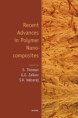 Recent Advances in Polymer Nanocomposites