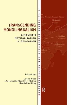 Transcending Monolingualism: Linguistic Revitalization in Education