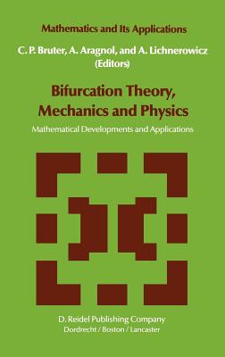 Bifurcation Theory, Mechanics and Physics