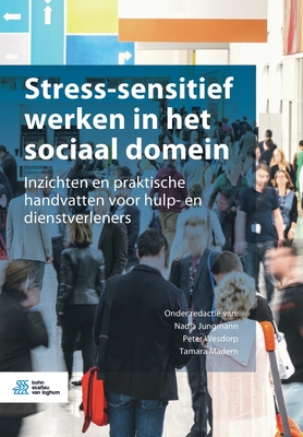 Stress-Sensitief Werken in Het Sociaal Domein