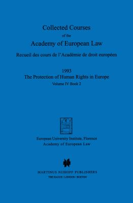 Collected Courses of the Academy of European Law 1993 Vol. IV - 2