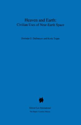 Heaven and Earth: Civilian Uses of Near-Earth Space