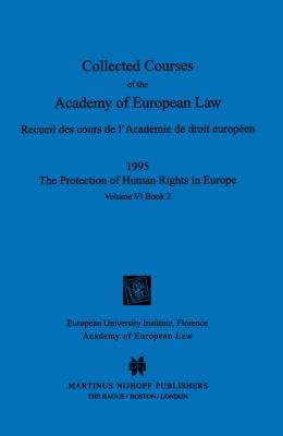 Collected Courses of the Academy of European Law 1995 Vol. VI - 2