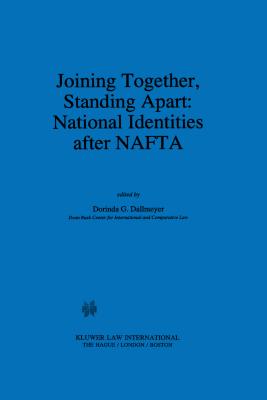 Joining Together, Standing Apart: National Identities after NAFTA