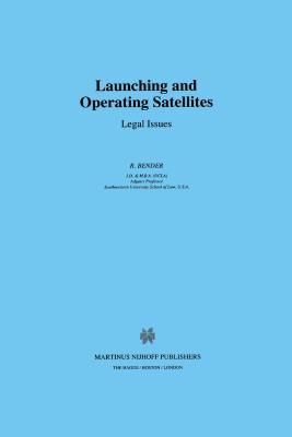 Launching and Operating Satellites: Legal Issues