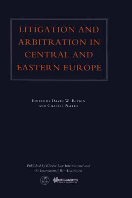 Litigation and Arbitration in Central and Eastern Europe