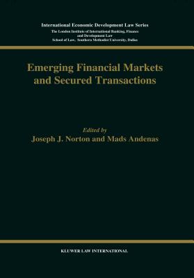 Emerging Financial Markets and Secured Transactions