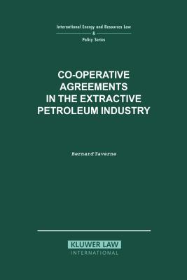 Co-operative Agreements in the Extractive Petroleum Industry