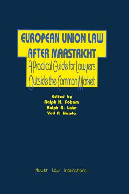 European Union Law After Maastricht