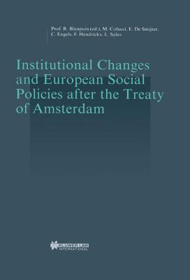 Institutional Changes and European Social Policies after the Treaty of Amsterdam