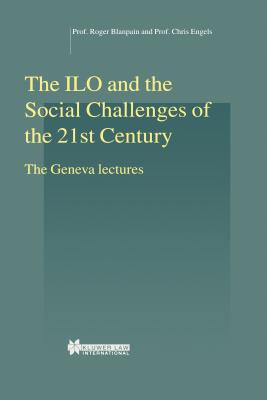 The ILO and the Social Challenges of the 21st Century