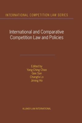 International and Comparative Competition Laws and Policies