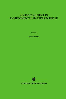 Access to Justice in Environmental Matters in the EU