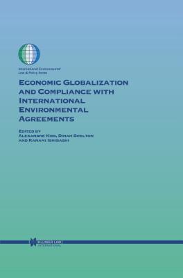 Economic Globalization and Compliance with International Environmental Agreements