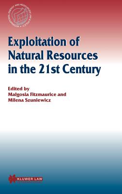 Exploitation of Natural Resources in the 21st Century