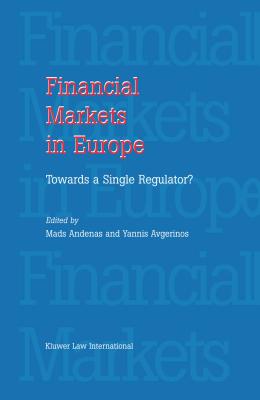 Financial Markets in Europe: Towards a Single Regulator