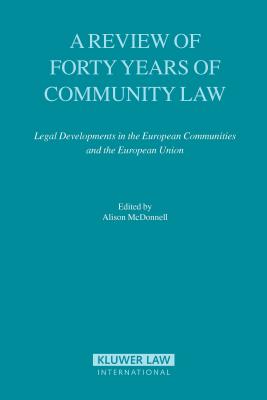 A Review of Forty Years of Community Law