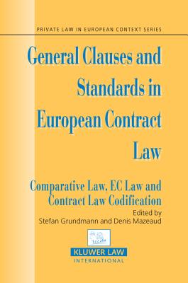 General Clauses and Standards in European Contract Law