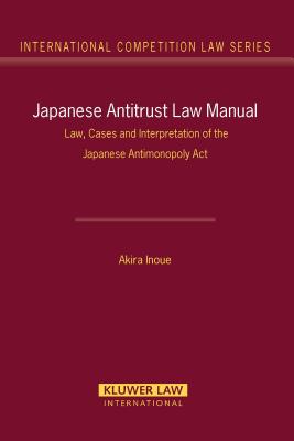 Japanese Antitrust Law Manual