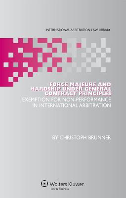 Force Majeure and Hardship under General Contract Principles