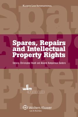 Spares, Repairs and Intellectual Property Rights