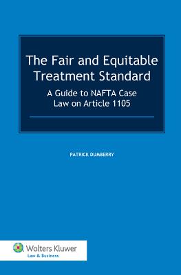 The Fair and Equitable Treatment Standard