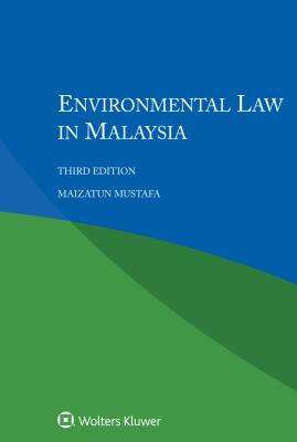 Environmental Law in Malaysia