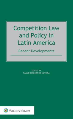 Competition Law and Policy in Latin America