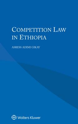 Competition Law in Ethiopia