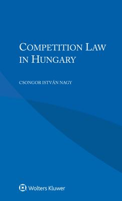 Competition Law in Hungary