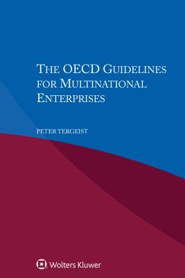 The OECD Guidelines for Multinational Enterprises